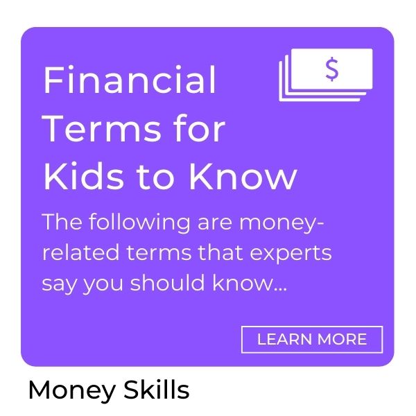 Financial Terms for Kids to Know. The following are money terms that experts say you should know... Click to learn more!