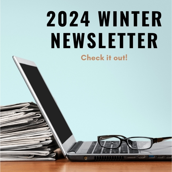 2024 Winter Newsletter Click to check it out