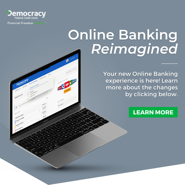 Online Banking Reimagined Your new Online Banking experience is here! Learn more about the changes by clicking. Click to learn more.